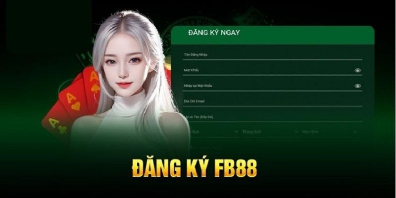 Bật mí nhanh cách Đăng Ký FB88 thành công trong 1 phút