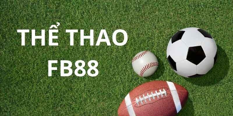 Mẹo bắt kèo Thể Thao FB88 thắng lớn